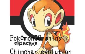 PokémonGO shiny Chimchar evolution ヒコザルポケモンGO