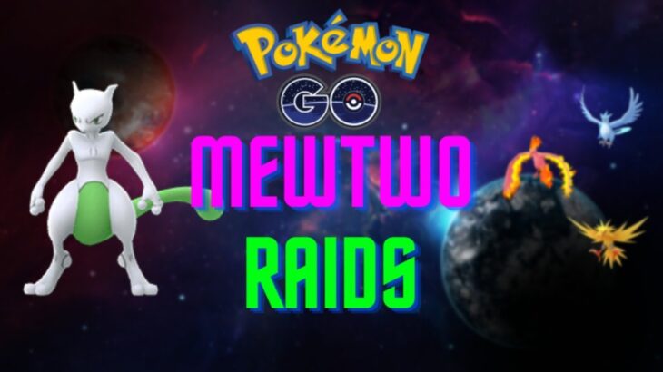 MEWTWO Pokemon Go Raids LIVE