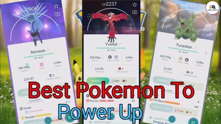 BEST Pokemon To *Power Up* In 2021 In Pokemon GO! | Which Pokemon Are Worth Powering Up?