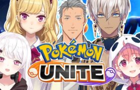 【ポケモンユナイト】Pokémon UNITE　フルパで勝つ！！！！！【椎名唯華/にじさんじ】