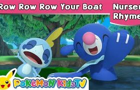 【ポケモン公式】Row Row Row Your Boat (こげ こげ ボート)－ポケモン Kids TV【英語のうた】