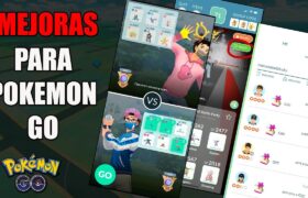 ESTAS SON LAS MEJORAS QUE NIANTIC DEBERÍA IMPLEMENTAR en POKEMON GO