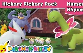 【ポケモン公式】Hickory Dickory Dock (とけいだいにのぼろう)－ポケモン Kids TV【英語のうた】