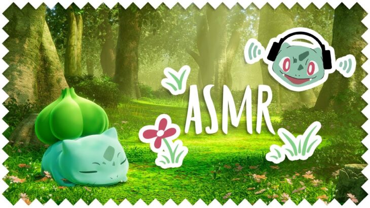 【公式】ASMR・森の音 – フシギダネといっしょ Bulbasaur in the Woods