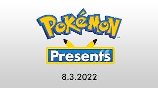 Pokémon Presents | 08.03.2022