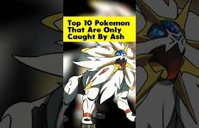 Top 10 Pokemon that are only caught by Ash #shorts #pokemon