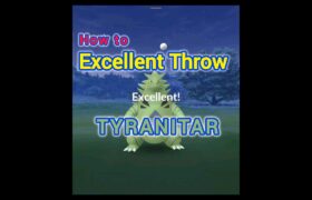 💯 How to Excellent Throw everytime on TYRANITAR ポケモンgo! #pokemongo #pokémongotipsandtricks #shorts