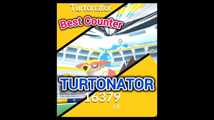 💪 Best Counters for TURTONATOR in Pokémon GO! ポケモンgo 😊 #pokemongo #pokemongoshorts #shorts #funny
