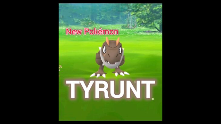 😲 I found TYRUNT in Pokemon Go! ポケモンgo 😊 #pokemongo #funny #pokemongoshorts #shorts