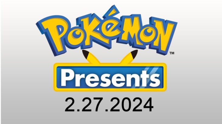 Pokemon Presents Feb 27, 2024