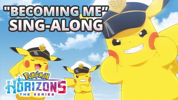 “Becoming Me” | Pokémon Horizons: The Series Opening Theme Sing-Along 🎶