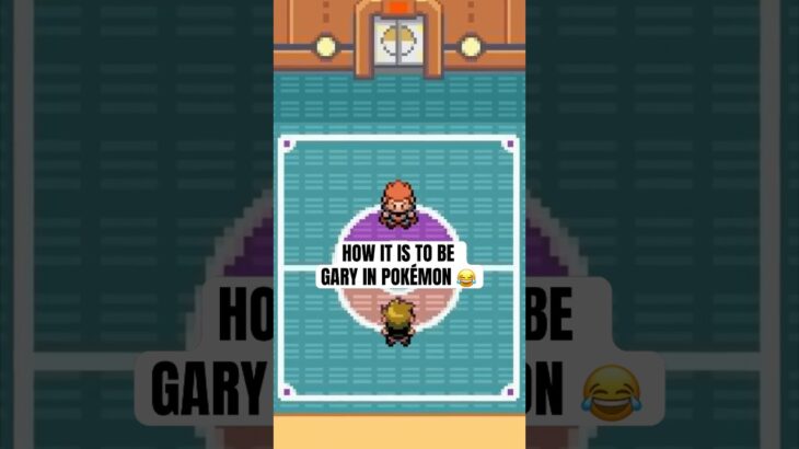 How it is to be Gary in Pokémon 😂 #pokemon #shorts