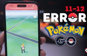 Como Solucionar el Error 11 y 12 de Pokémon Go ¡Resuelto!