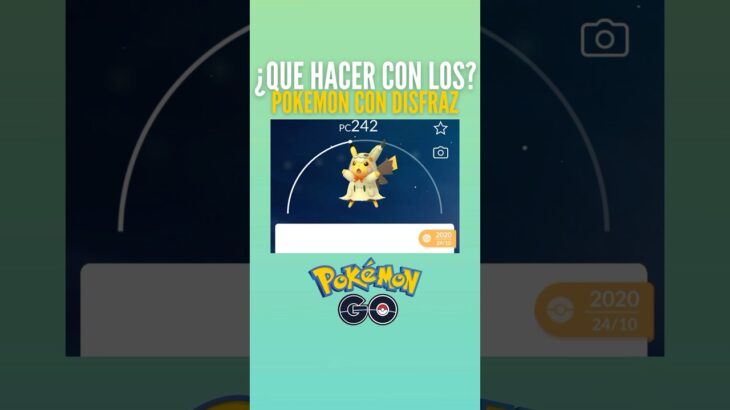 🎭 ¿Qué hacer con los POKÉMON con DISFRAZ en Pokémon GO? ¡Descúbrelo aquí! 🤔✨