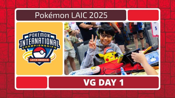 VG Day 1 | 2025 Pokémon Latin America International Championships