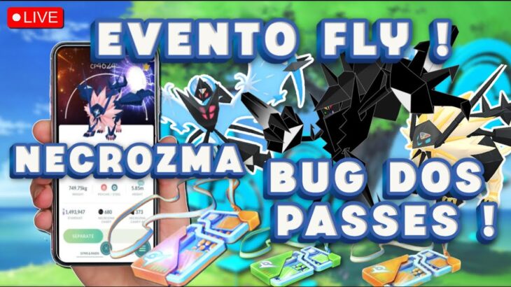 EVENTO FLY ! RAIDs NECROZMA + BUG Dos PASSES MUITOS GRÁTIS | POKEMON GO FAKEGPS SEM BAN ? 【ポケモンGO】