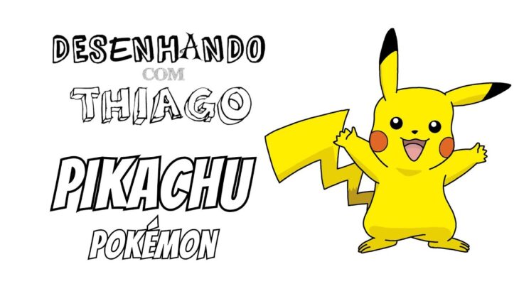 PIKACHU – POKÉMON (Desenhando com Thiago)