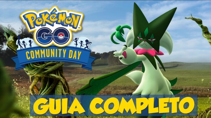 GUIA COMPLETO – Dia Comunitário Sprigatito – Pokémon GO