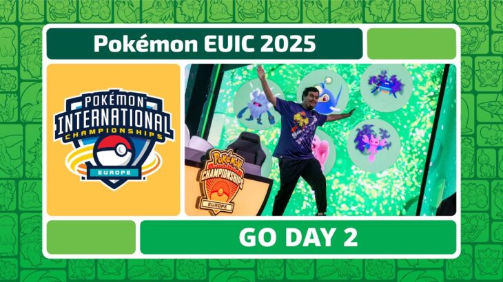 GO Day 2 | 2025 Pokémon Europe International Championships