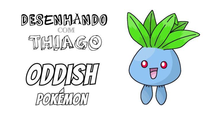 ODDISH – Pokémon (Desenhando com Thiago)