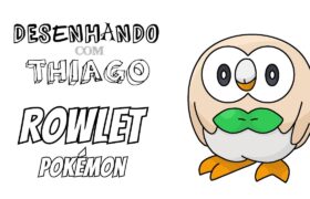 ROWLET – POKÉMON (Desenhando com Thiago)