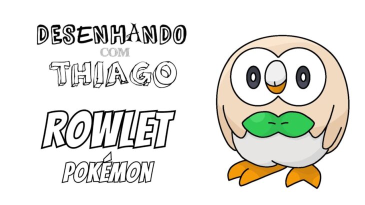 ROWLET – POKÉMON (Desenhando com Thiago)