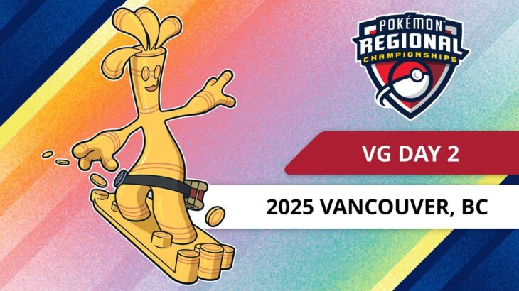 VG Day 2 | 2025 Pokémon Vancouver Regional Championships